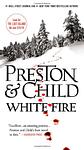 Cover of 'White Fire' by Douglas Preston