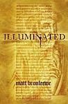 Cover of 'Illuminated' by Matt Bronleewe