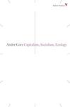 Cover of 'Capitalism, Socialism, Ecology' by Andre Gorz