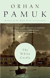 Cover of 'The White Castle' by Orhan Pamuk