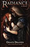 Cover of 'Radiance' by Grace Draven