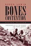 Cover of 'Bones Of Contention' by Roger Lewin