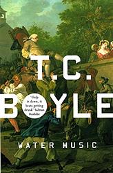 Cover of 'Water Music' by T. C. Boyle