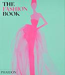 Cover of 'The Fashion Book' by Phaidon Press