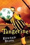Cover of 'Tangerine' by Edward Bloor