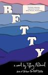 Cover of 'Betty' by Tiffany McDaniel