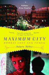 Cover of 'Maximum City' by Suketu Mehta