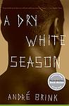 Cover of 'A Dry White Season' by Andre Brink