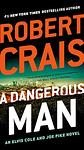 Cover of 'A Dangerous Man' by Robert Crais