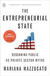 Cover of 'The Entrepreneurial State' by Mariana Mazzucato