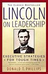 Cover of 'Lincoln On Leadership' by Donald T. Phillips