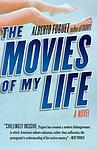 Cover of 'The Movies Of My Life' by Alberto Fuguet