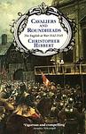 Cover of 'Cavaliers And Roundheads' by Christopher Hibbert