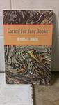 Cover of 'Caring For Your Books' by Michael Dirda