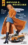Cover of 'Somebody Owes Me Money' by Donald E. Westlake