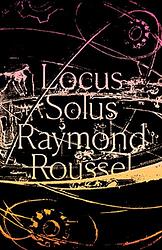 Cover of 'Locus Solus' by Raymond Roussel