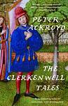 Cover of 'The Clerkenwell Tales' by Peter Ackroyd