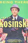 Cover of 'Being There' by Jerzy Kosinski