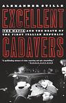 Cover of 'Excellent Cadavers' by Alexander Stille
