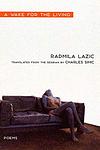 Cover of 'A Wake For The Living' by Radmila Lazić
