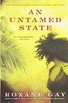 Cover of 'An Untamed State' by Roxane Gay