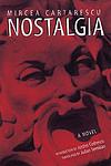 Cover of 'Nostalgia' by Mircea Cărtărescu