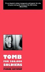 Cover of 'Tomb For 500,000 Soldiers' by Pierre Guyotat