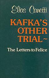 Cover of 'Kafka's Other Trial' by Elias Canetti
