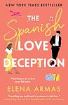 Cover of 'The Spanish Love Deception' by Elena Armas