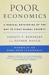 Cover of 'Poor Economics' by Abhijit V. Banerjee, Esther Duflo