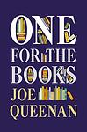 Cover of 'One For The Books' by Joe Queenan