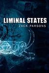Cover of 'Liminal States' by Zack Parsons