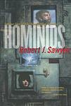 Cover of 'Hominids' by Robert J. Sawyer