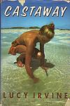 Cover of 'Castaway' by Lucy Irvine