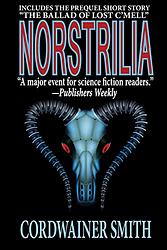 Cover of 'Norstrilia' by Cordwainer Smith