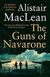 Cover of 'The Guns Of Navarone' by Alistair MacLean