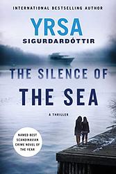 Cover of 'The Silence Of The Sea' by Yrsa Sigurdardottir