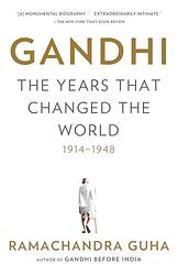 Cover of 'Gandhi: The Years That Changed The World' by Ramachandra Guha