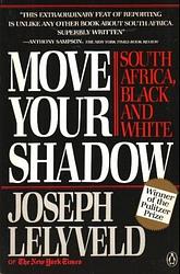 Cover of 'Move Your Shadow' by Joseph Lelyveld