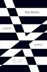 Cover of 'The Rebel' by Albert Camus