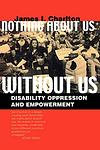 Cover of 'Nothing About Us Without Us' by James I. Charlton