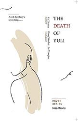 Cover of 'The Death Of Yuli' by Xu Zhenya