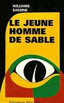 Cover of 'Le Jeune Homme De Sable' by Williams Sassine