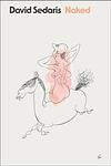 Cover of 'Naked' by David Sedaris