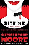 Cover of 'Bite Me' by Christopher Moore