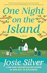 Cover of 'One Night On The Island' by Josie Silver