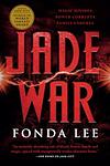 Cover of 'Jade War' by Fonda Lee