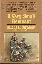 Cover of 'A Very Small Remnant' by Michael Straight