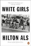 Cover of 'White Girls' by Hilton Als