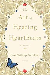 Cover of 'The Art Of Hearing Heartbeats' by Jan-Philipp Sendker